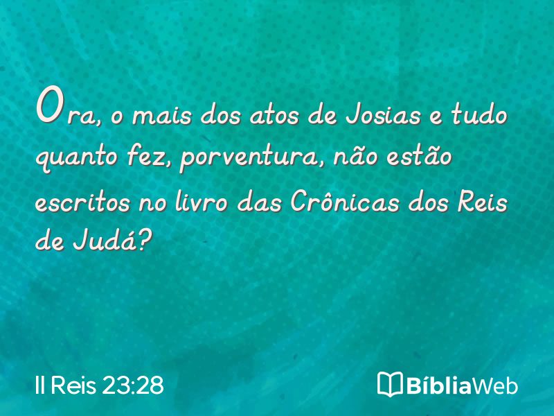 II Reis 23:28 em imagem para compartilhar