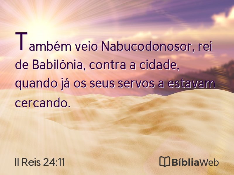 II Reis 24:11 em imagem para compartilhar