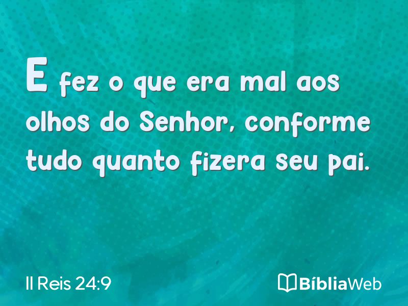 II Reis 24:9 em imagem para compartilhar