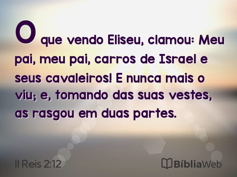 II Reis 2:12 em imagem para compartilhar