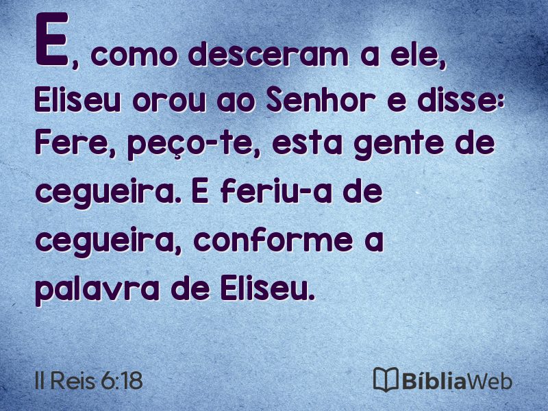 II Reis 6:18 em imagem para compartilhar