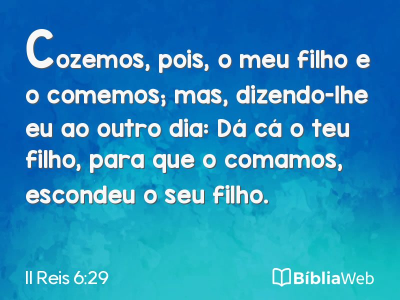 II Reis 6:29 em imagem para compartilhar