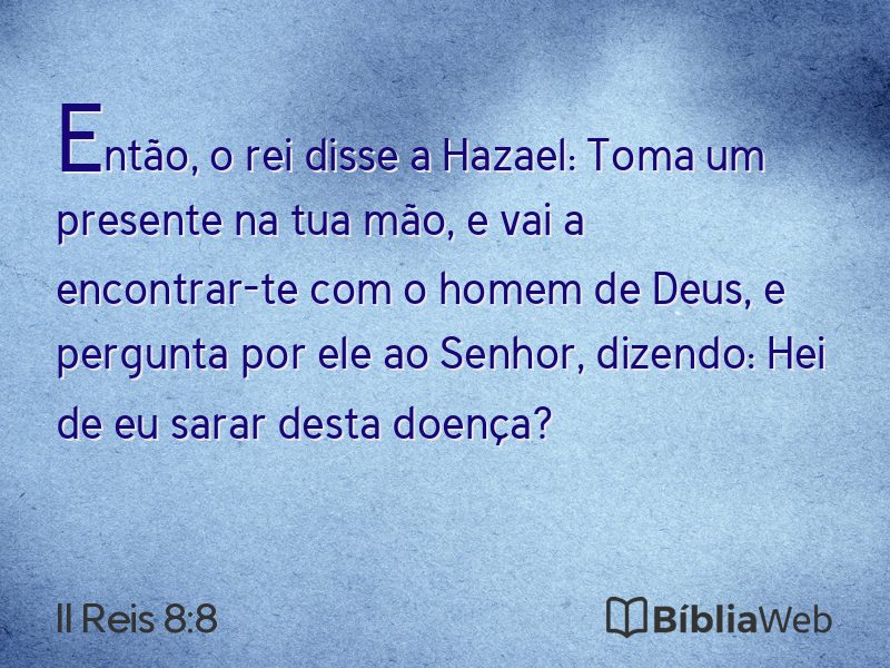 II Reis 8:8 em imagem para compartilhar