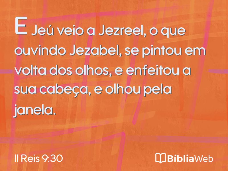 II Reis 9:30 em imagem para compartilhar