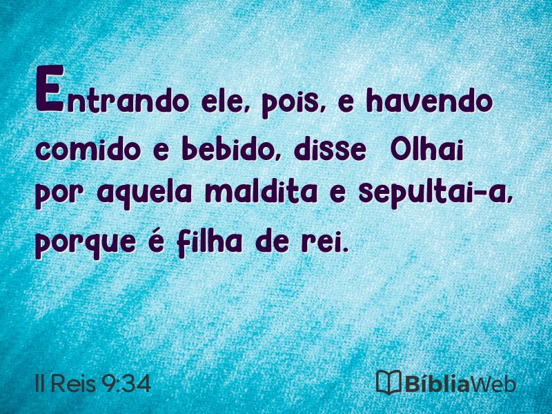II Reis 9:34 em imagem para compartilhar