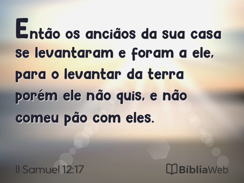 II Samuel 12:17 em imagem para compartilhar