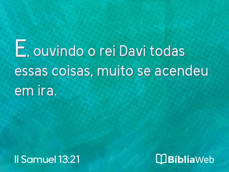 II Samuel 13:21 em imagem para compartilhar
