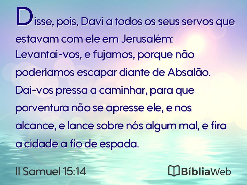 II Samuel 15:14 em imagem para compartilhar