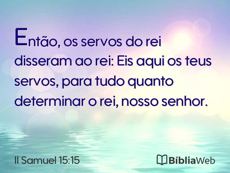II Samuel 15:15 em imagem para compartilhar