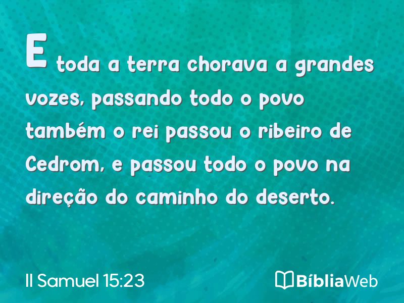II Samuel 15:23 em imagem para compartilhar