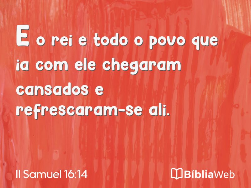 II Samuel 16:14 em imagem para compartilhar