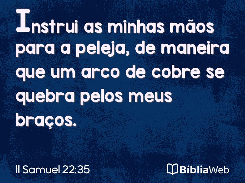 II Samuel 22:35 em imagem para compartilhar