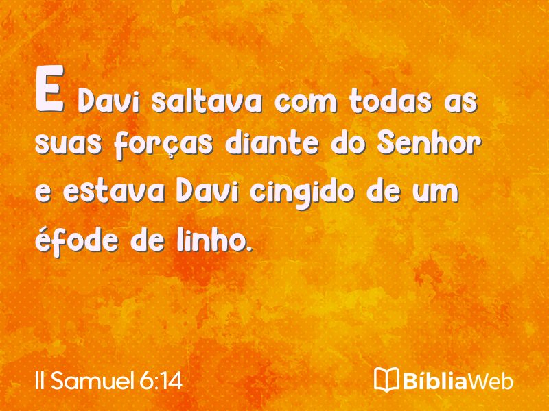 II Samuel 6:14 em imagem para compartilhar