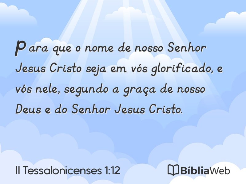 II Tessalonicenses 1:12 em imagem para compartilhar