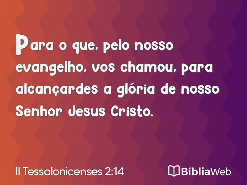 II Tessalonicenses 2:14 em imagem para compartilhar