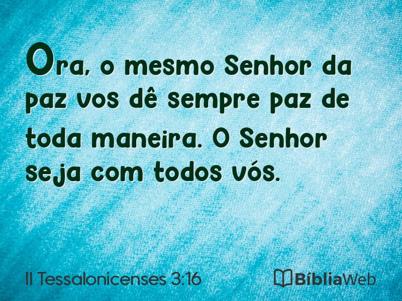 II Tessalonicenses 3:16 em imagem para compartilhar