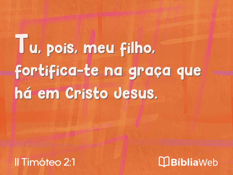 II Timóteo 2:1 em imagem para compartilhar