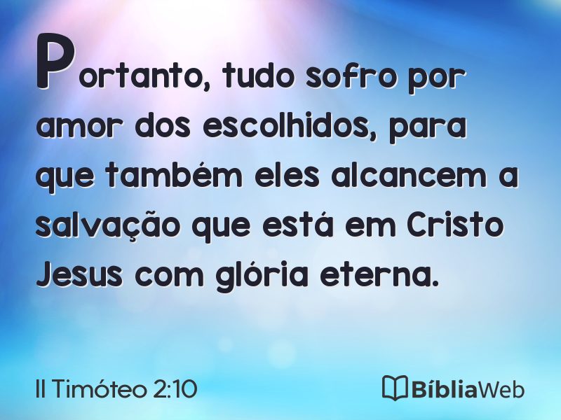 II Timóteo 2:10 em imagem para compartilhar