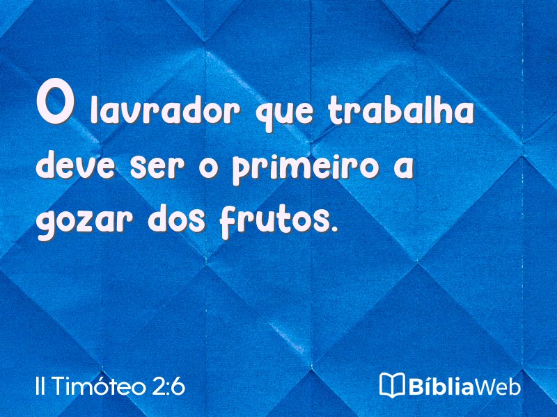 II Timóteo 2:6 em imagem para compartilhar