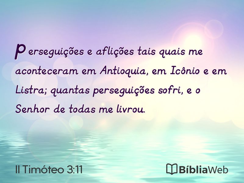 II Timóteo 3:11 em imagem para compartilhar