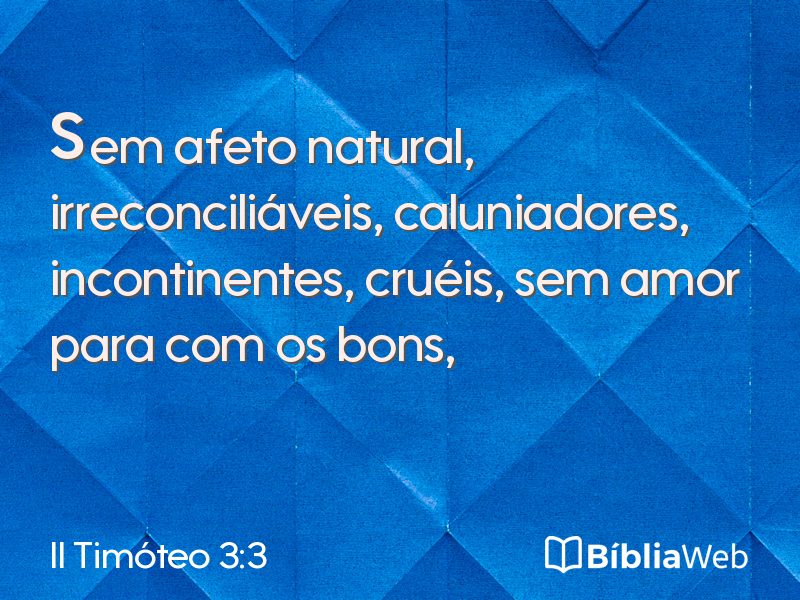 II Timóteo 3:3 em imagem para compartilhar