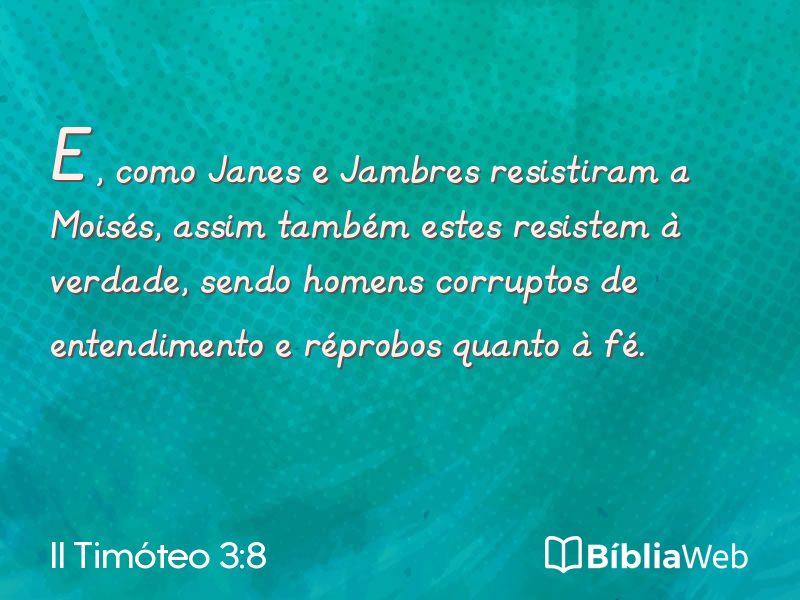 II Timóteo 3:8 em imagem para compartilhar