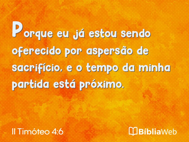 II Timóteo 4:6 em imagem para compartilhar