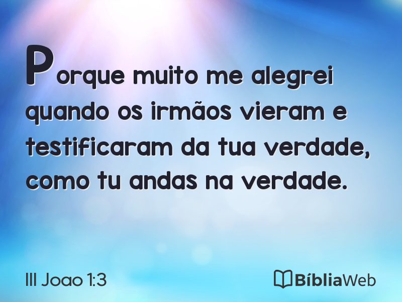 III Joao 1:3 em imagem para compartilhar