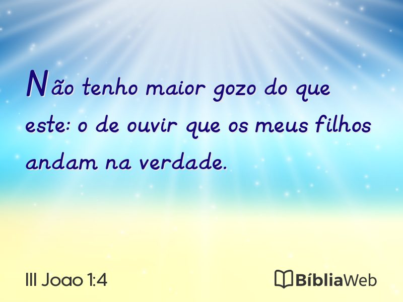 III Joao 1:4 em imagem para compartilhar