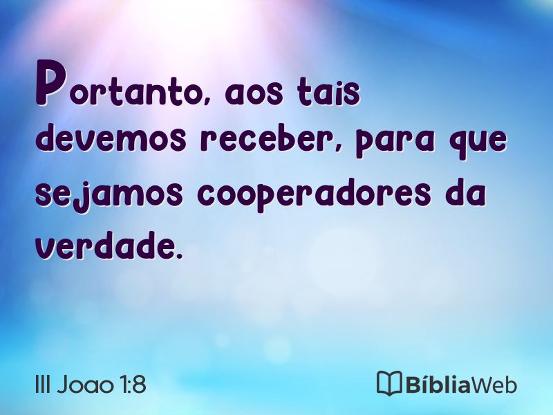 III Joao 1:8 em imagem para compartilhar