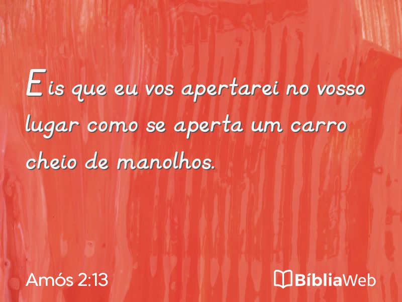 Amós 2:13 em imagem para compartilhar