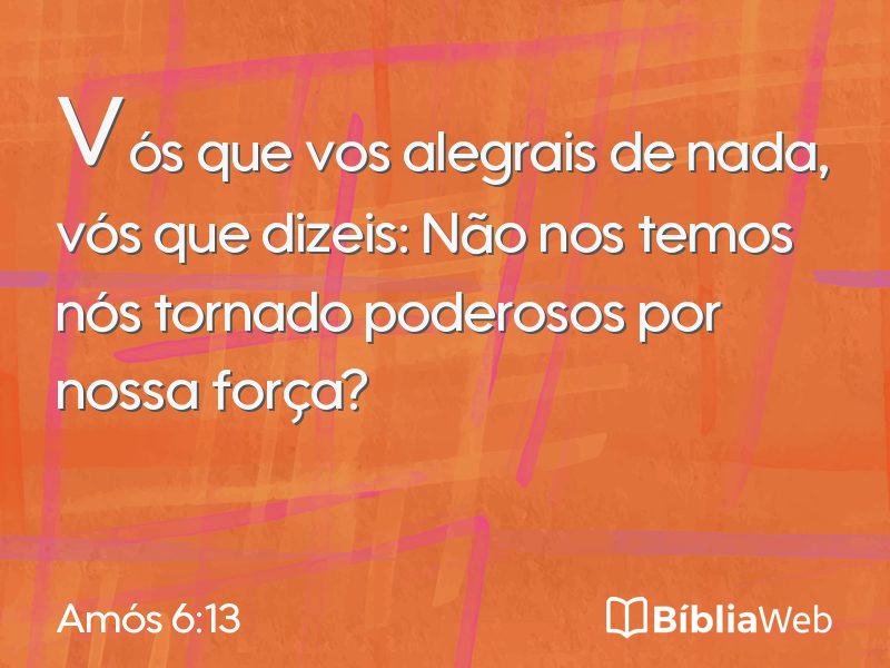 Amós 6:13 em imagem para compartilhar