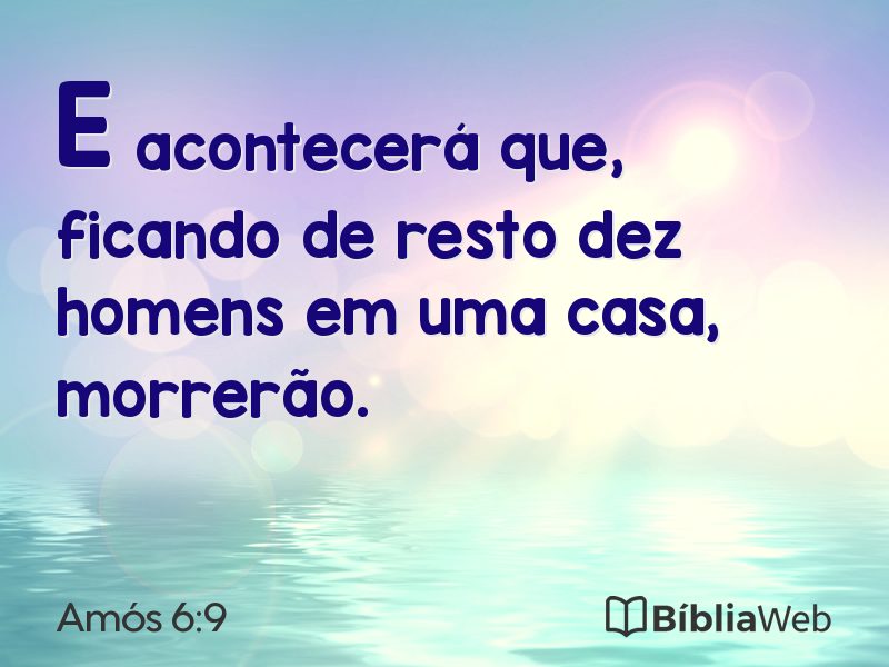 Amós 6:9 em imagem para compartilhar