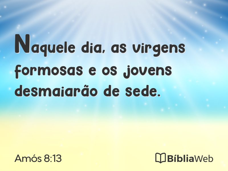 Amós 8:13 em imagem para compartilhar