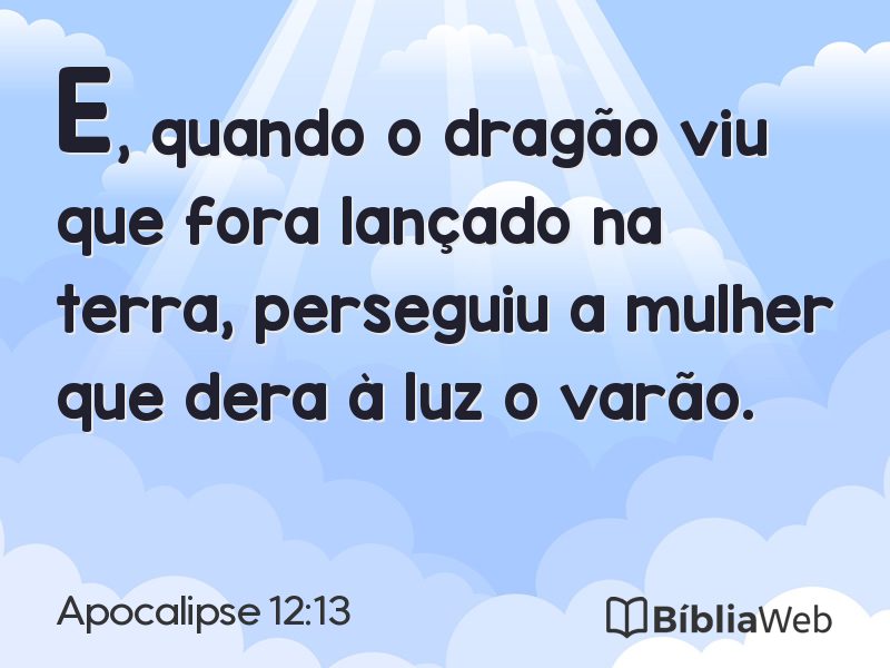 Apocalipse 12:13 em imagem para compartilhar