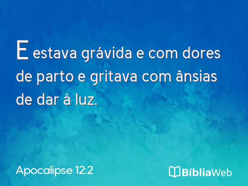 Apocalipse 12:2 em imagem para compartilhar