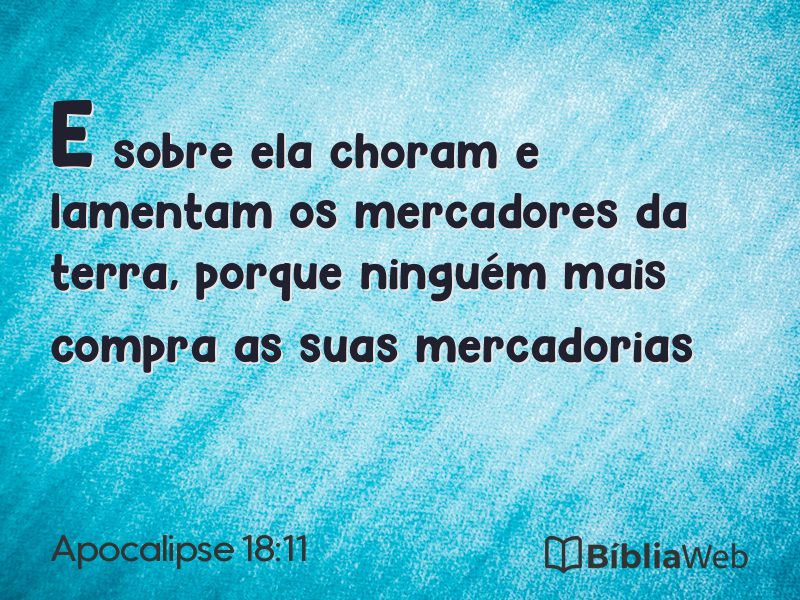 Apocalipse 18:11 em imagem para compartilhar