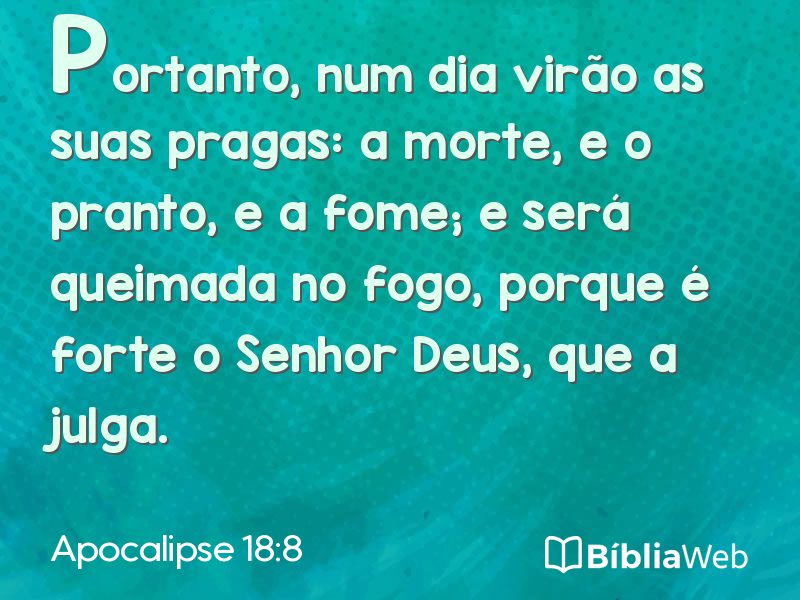 Apocalipse 18:8 em imagem para compartilhar