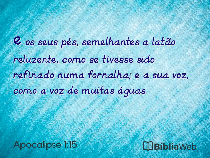 Apocalipse 1:15 em imagem para compartilhar