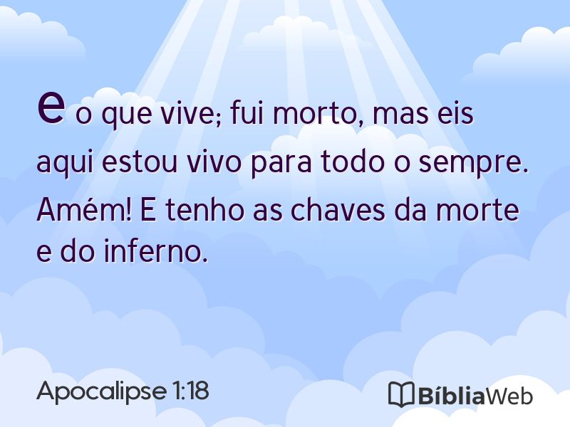 Apocalipse 1:18 em imagem para compartilhar