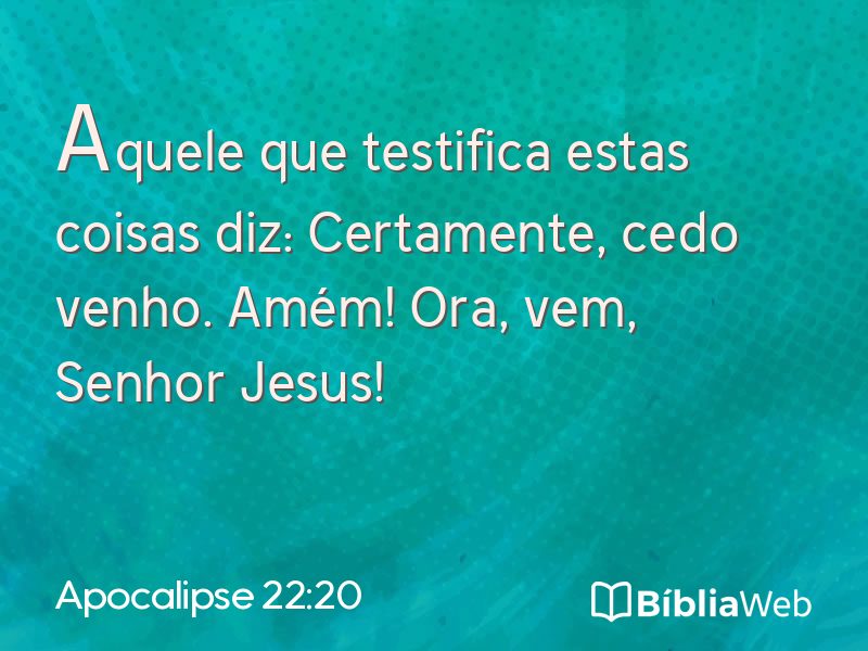 Apocalipse 22:20 em imagem para compartilhar