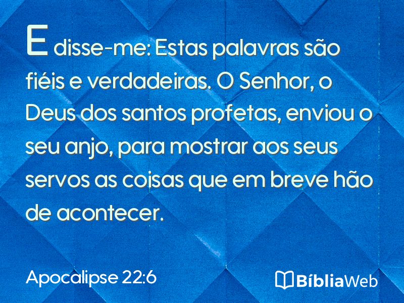 Apocalipse 22:6 em imagem para compartilhar
