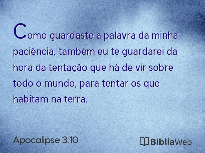 Apocalipse 3:10 em imagem para compartilhar