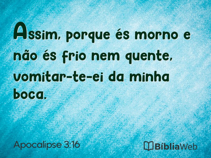 Apocalipse 3:16 em imagem para compartilhar