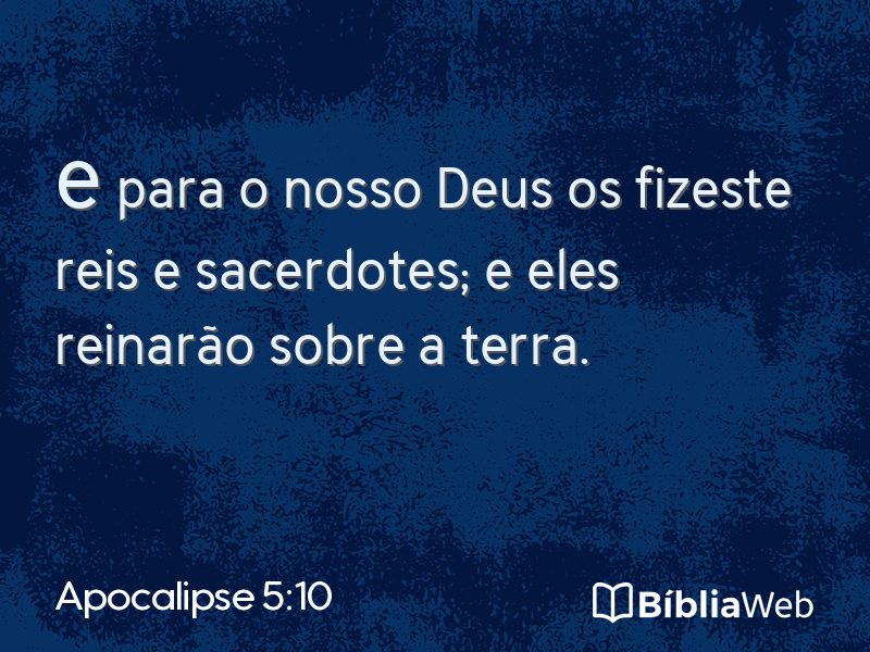 Apocalipse 5:10 em imagem para compartilhar