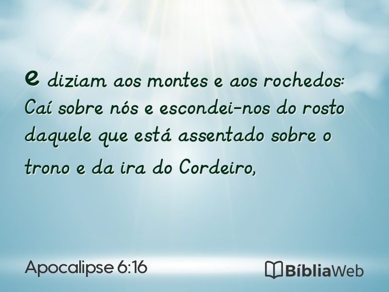 Apocalipse 6:16 em imagem para compartilhar