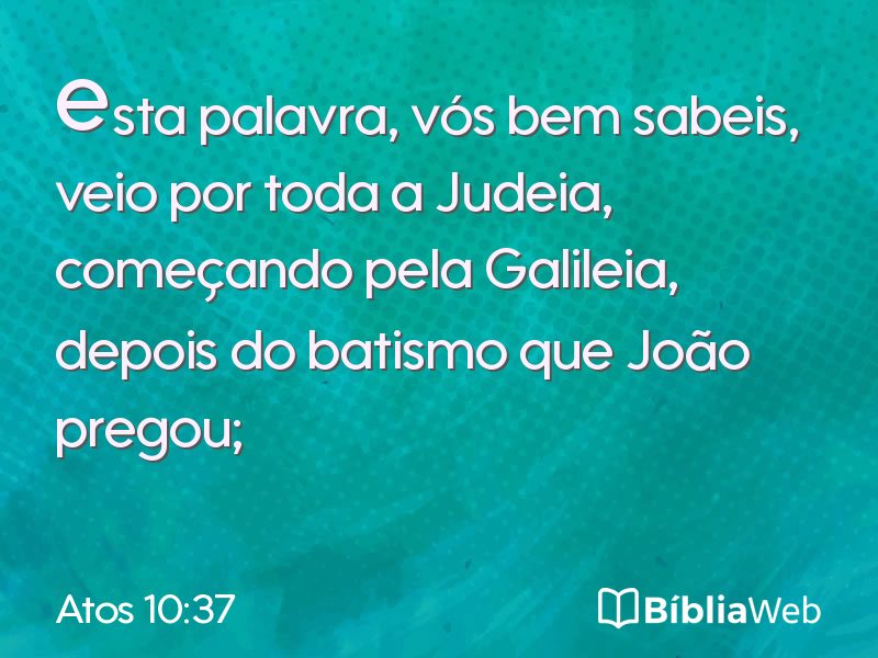 Atos 10:37 em imagem para compartilhar