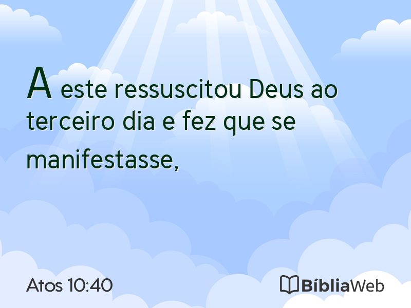 Atos 10:40 em imagem para compartilhar