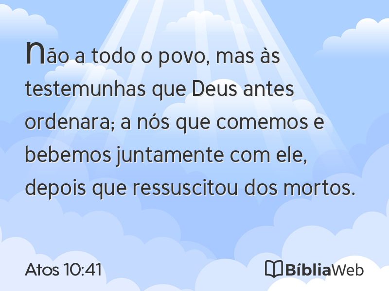 Atos 10:41 em imagem para compartilhar