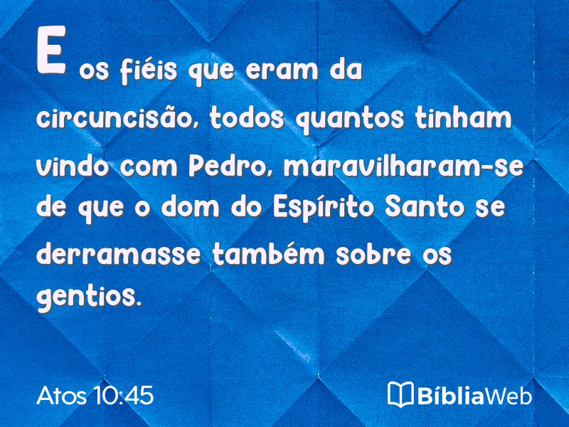 Atos 10:45 em imagem para compartilhar